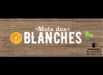 Juin 2016 : le mois des Blanches!